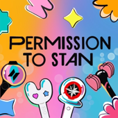 Permission to Stan Podcast: KPOP Multistans
