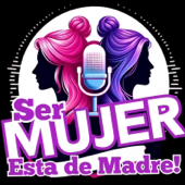 SER MUJER ESTA DE MADRE